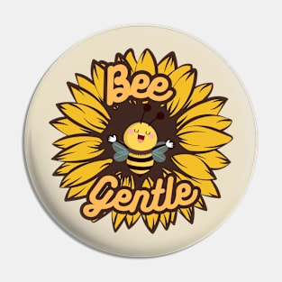 Bee Gentle Pin