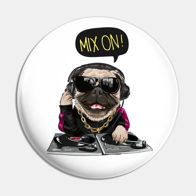 Mix On DJ Pug Pin by Mako Design 