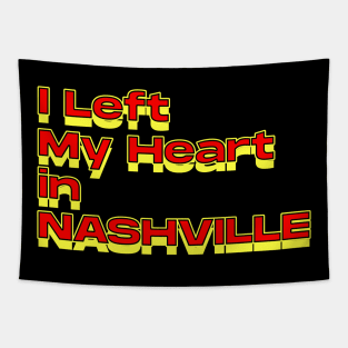 I Left My Heart in Nashville Tapestry