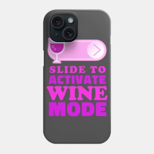 Slide to unlock Wine Phone Case