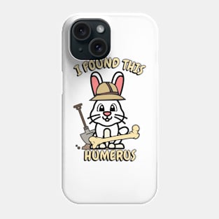 I found this humerus pun - bunny Phone Case