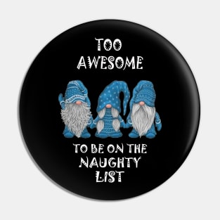 Naughty List Gnome Funny Christmas Pin