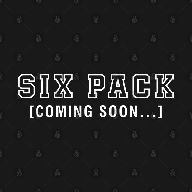 Six Pack Coming Soon by CityNoir