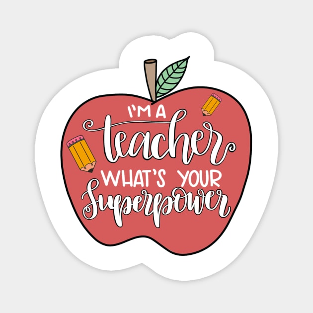 Teaching is A Superpower Sticker Magnet by trippyzipp