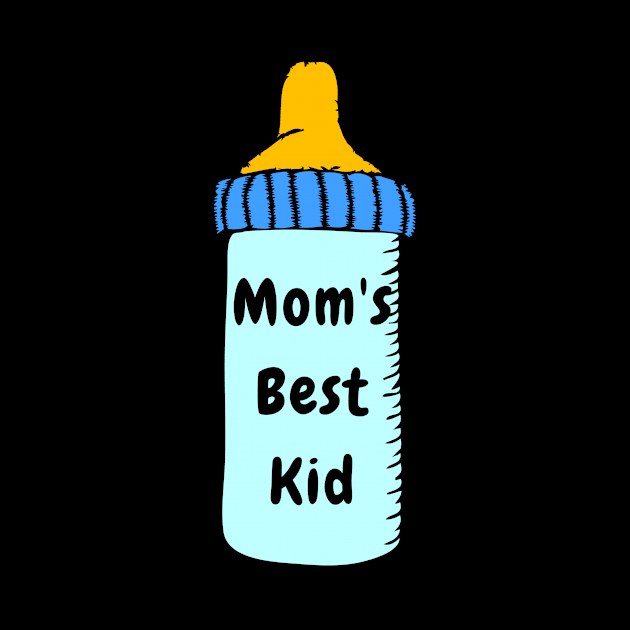 mom's best kid - baby kid design for children by MIND FOX