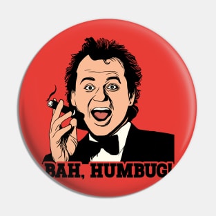 BAH HUMBUG Frank Cross Scrooged Pin