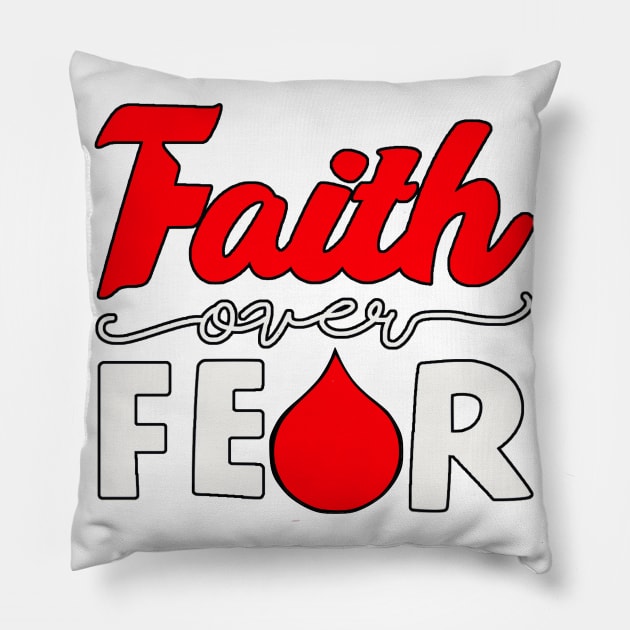 Faith Over Fear 2 Pillow by scribbler1974