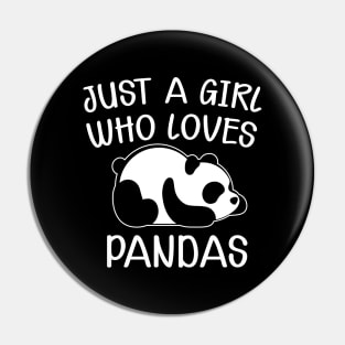 Panda - Just a girl who loves pandas Pin