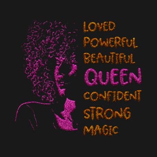 Afro Diva Queen Loved Powerful Beautiful Confident Strong Magic T-Shirt
