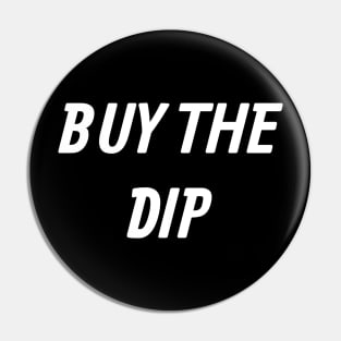 Buy the Dip, Warren Buffett, Finance, Meme, Forex, Stock Market, Stock Trader Pin