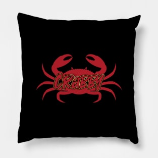 Feeling Crabby, Don't Bother Me I'm Crabby Pillow