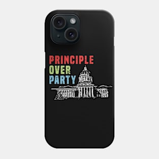 Principle Over Party Phone Case