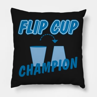 Flip Cup Champion Pillow