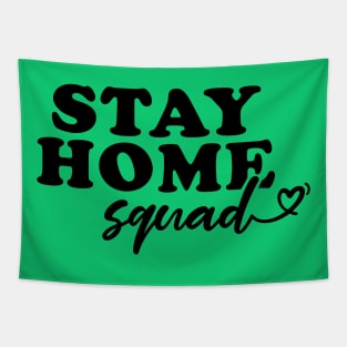 Stay Home Squad Tapestry