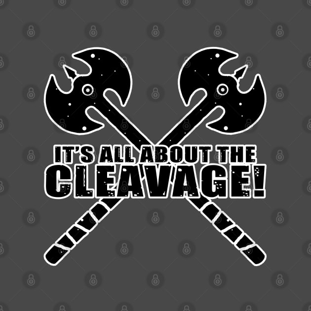 It's All About the Cleavage! by NinthStreetShirts