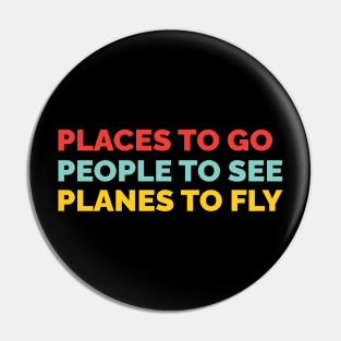 Places People Planes Pin