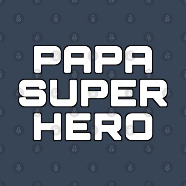 Papa super heroo by 29Butterfly_Studio