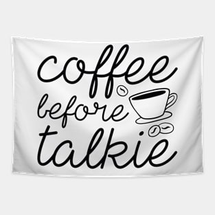 Coffee Before Talkie Tapestry