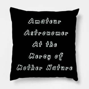 Amateur Astronomer Pillow