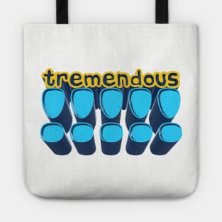 Tremendous - Joey Diaz Podcast Quote Tote