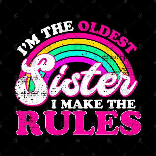 I Make the Rules | Oldest Sister Funny Matching by Atelier Djeka