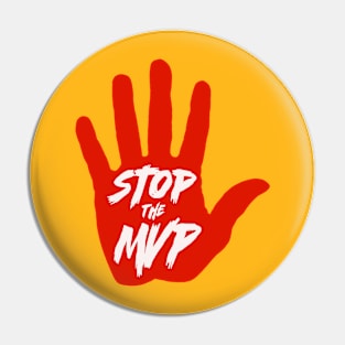 Stop The MVP Pin