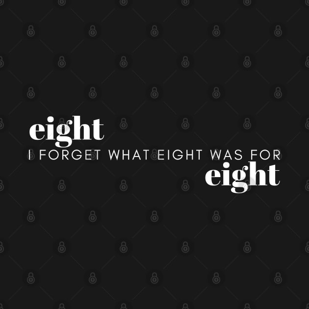 I forget what eight was for - Violent Femmes #2 by MadeBySerif