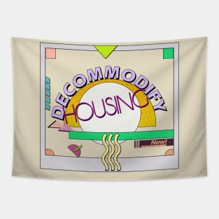 Decommodify Housing Tapestry