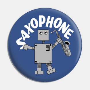 Saxophone Robot White Text Pin