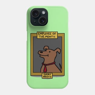 Employee of the Month Phone Case