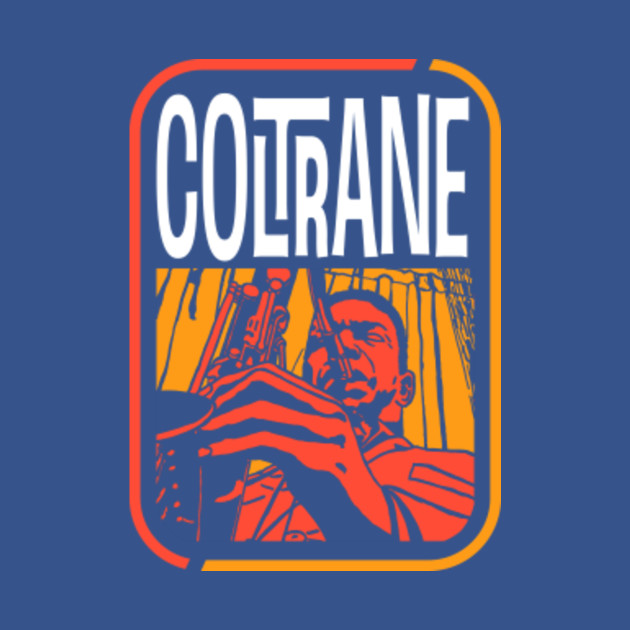 Discover Coltrane - Coltrane - T-Shirt