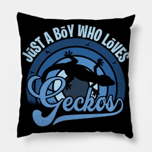 Funy Quote Just A Boy Who Loves geckos Blue 80s Retro Vintage Sunset Gift IdeA for boys Pillow