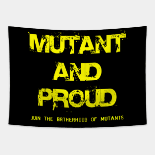 Mutant and proud yellow Tapestry