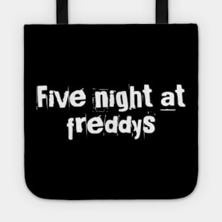 Five night at freddys Tote