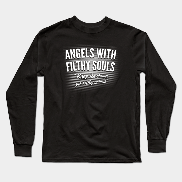 angels with filthy souls t shirt