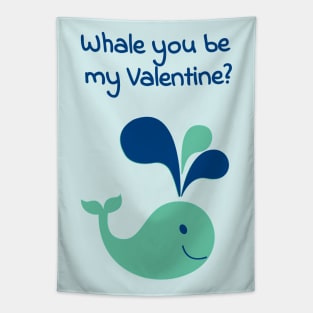Whale you be my Valentine? Cute and romantic love pun Tapestry