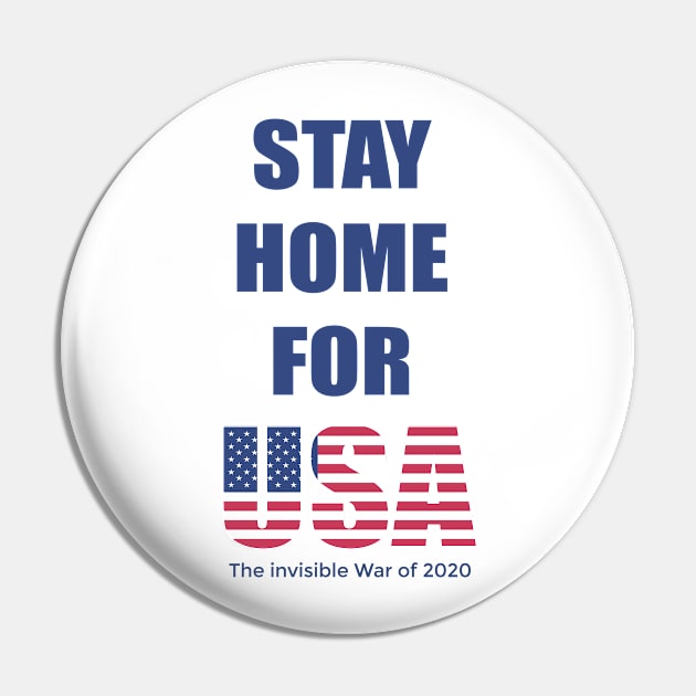 Stay Home For USA "The invisible war of 2020" Pin by Aymoon05