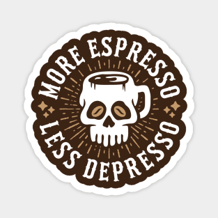 More Espresso Less Depresso Skull Coffee Mug Magnet