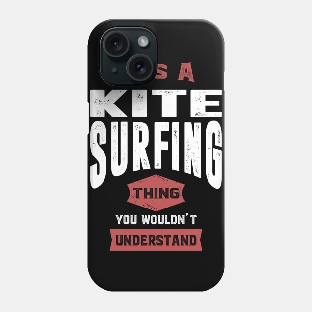 Kitesurfing Thing Phone Case by cidolopez