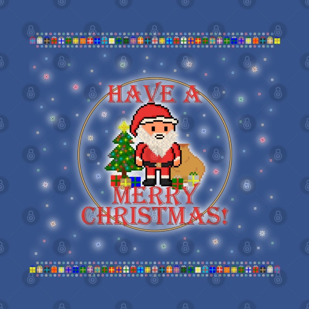 Have A Merry Christmas Santa! (Red Letters on Blue) by gkillerb