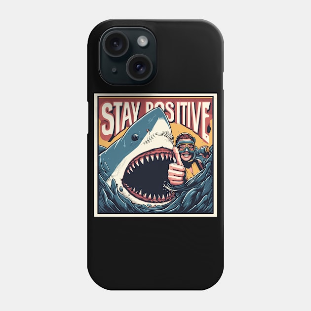 Stay positive Phone Case by TomFrontierArt