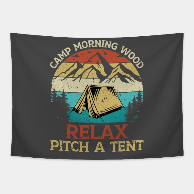 Relax, Pitch a Tent Tapestry by Dreaming Olga