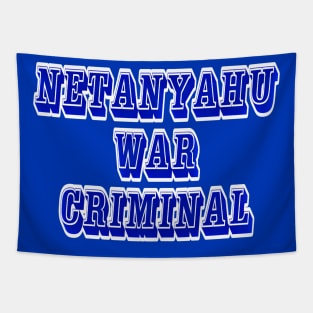 Netanyahu War Criminal - Back Tapestry