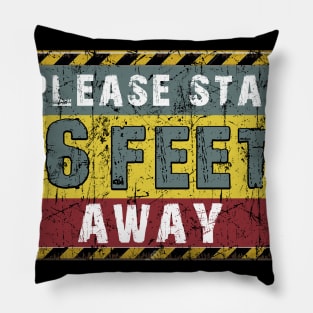 Please Stay 6 Feet Away Costume Gift Pillow