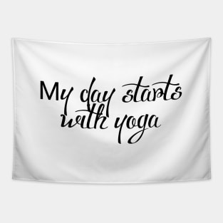 My Day Starts With Yoga Tapestry