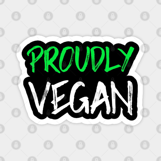 Proudly Vegan Magnet by Feminist Foodie