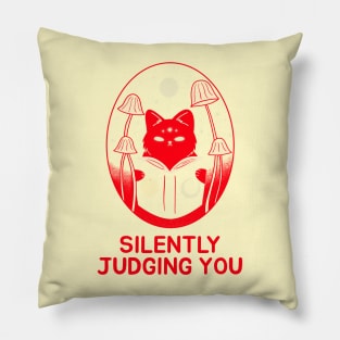 Silently judging you Pillow