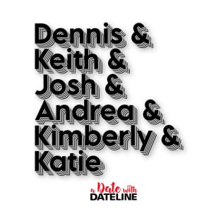 A Date With Dateline Names (Light Colors) T-Shirt