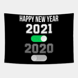 New Years Eve Special Funny Gift Design Happy New Year 2021 Tapestry