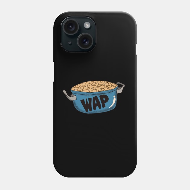 Macaroni In A Pot WAP Phone Case by soondoock